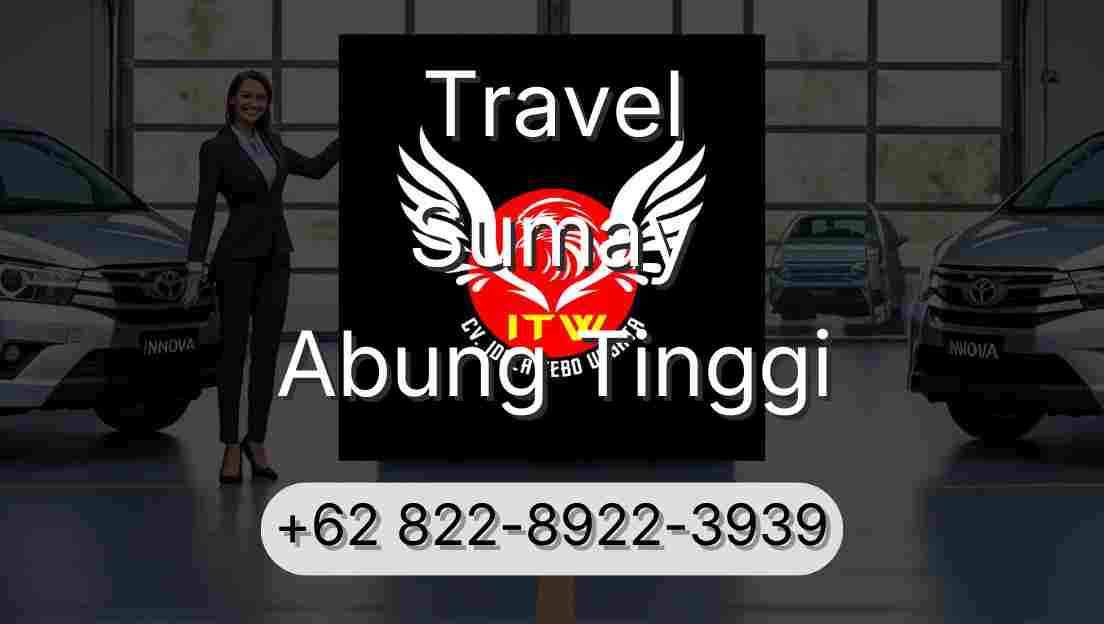 Travel Sumay Abung Tinggi