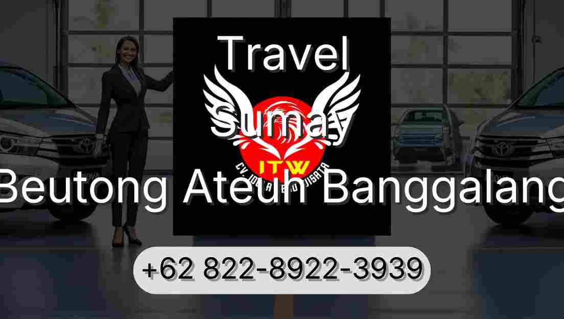 Travel Sumay Beutong Ateuh Banggalang