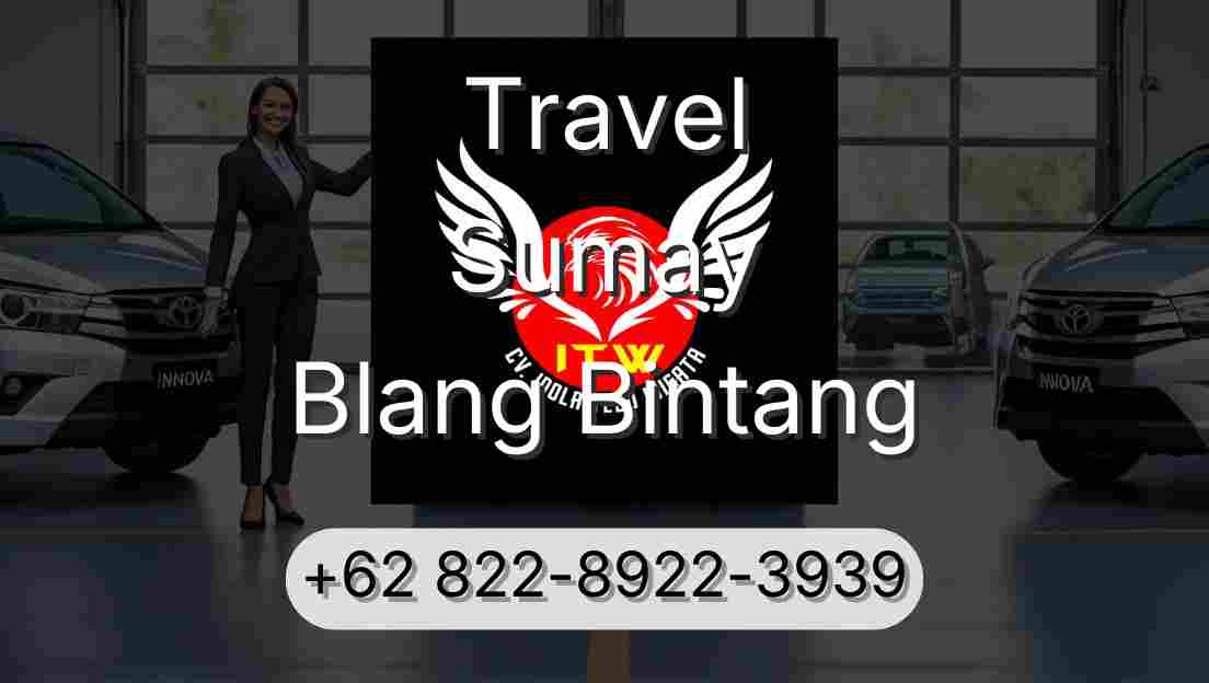 Travel Sumay Blang Bintang