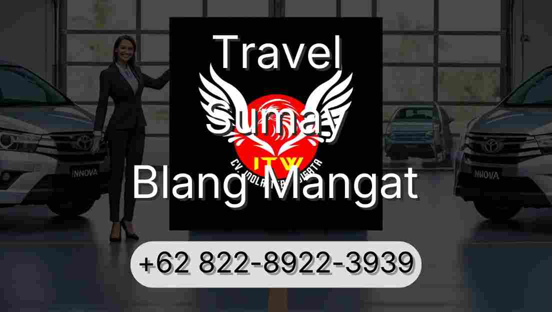 Travel Sumay Blang Mangat