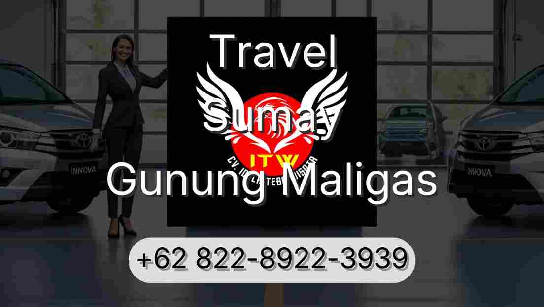 Travel Sumay Gunung Maligas