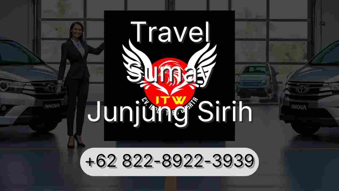 Travel Sumay Junjung Sirih