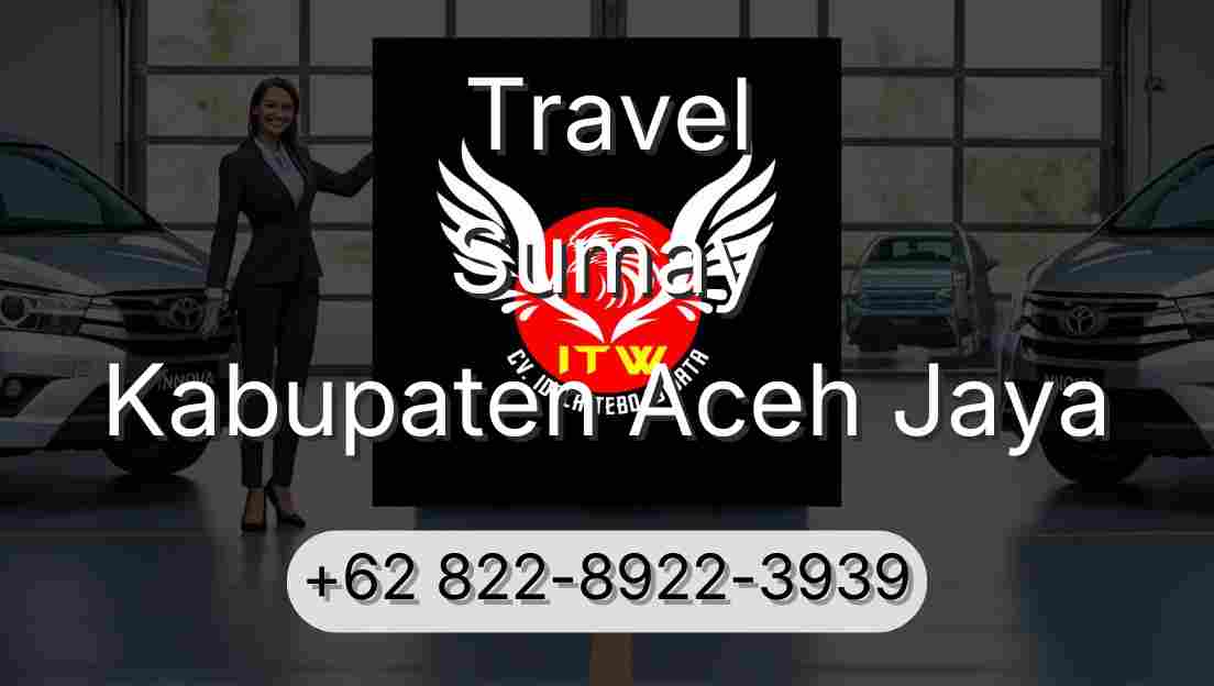 Travel Sumay Kabupaten Aceh Jaya