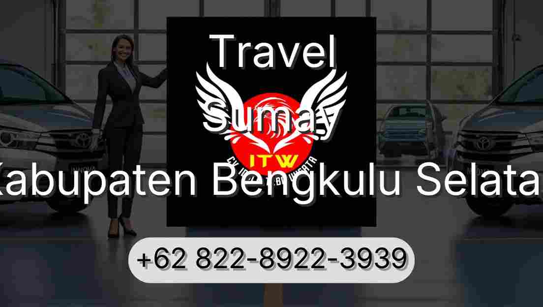 Travel Sumay Kabupaten Bengkulu Selatan