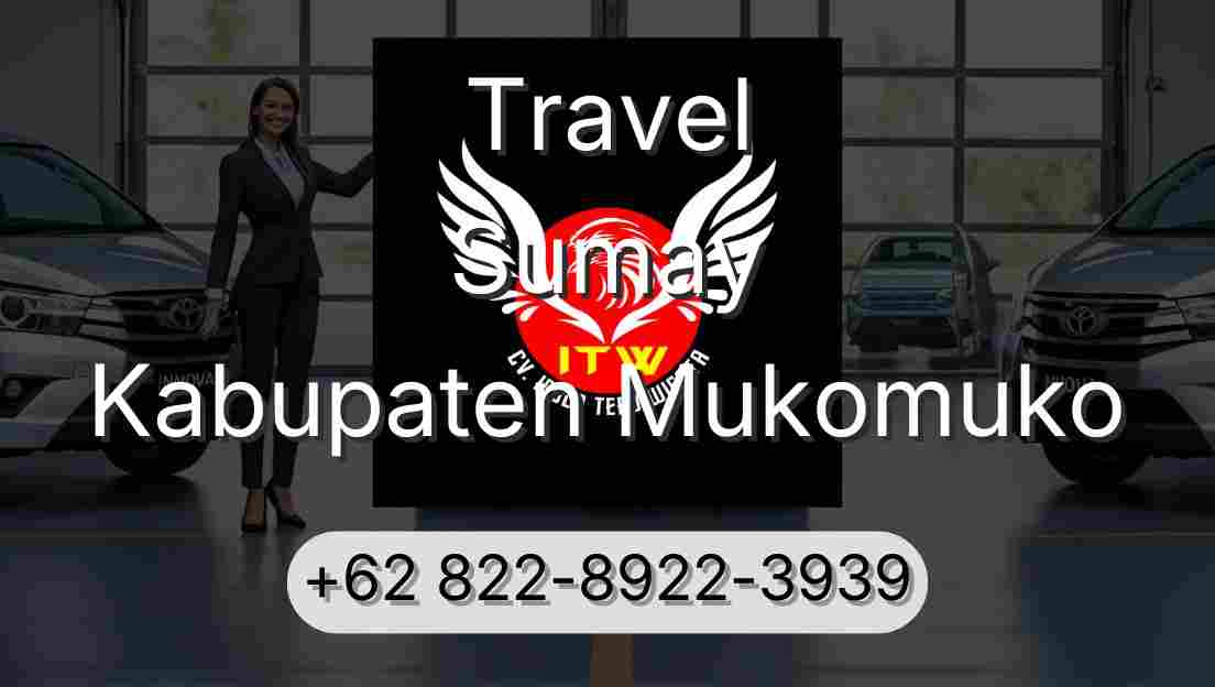 Travel Sumay Kabupaten Mukomuko