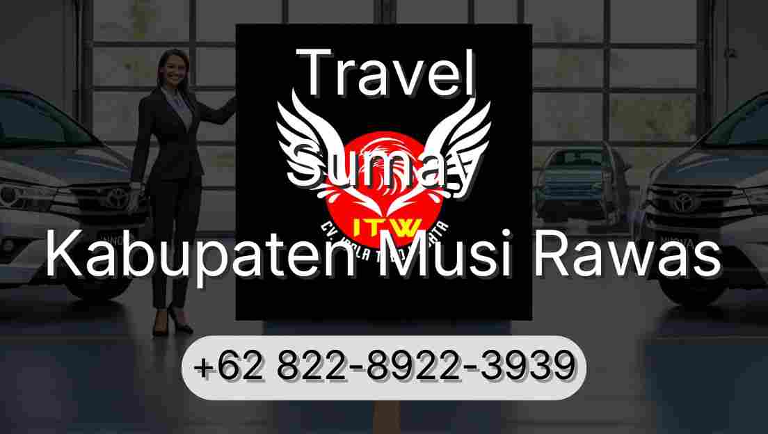 Travel Sumay Kabupaten Musi Rawas