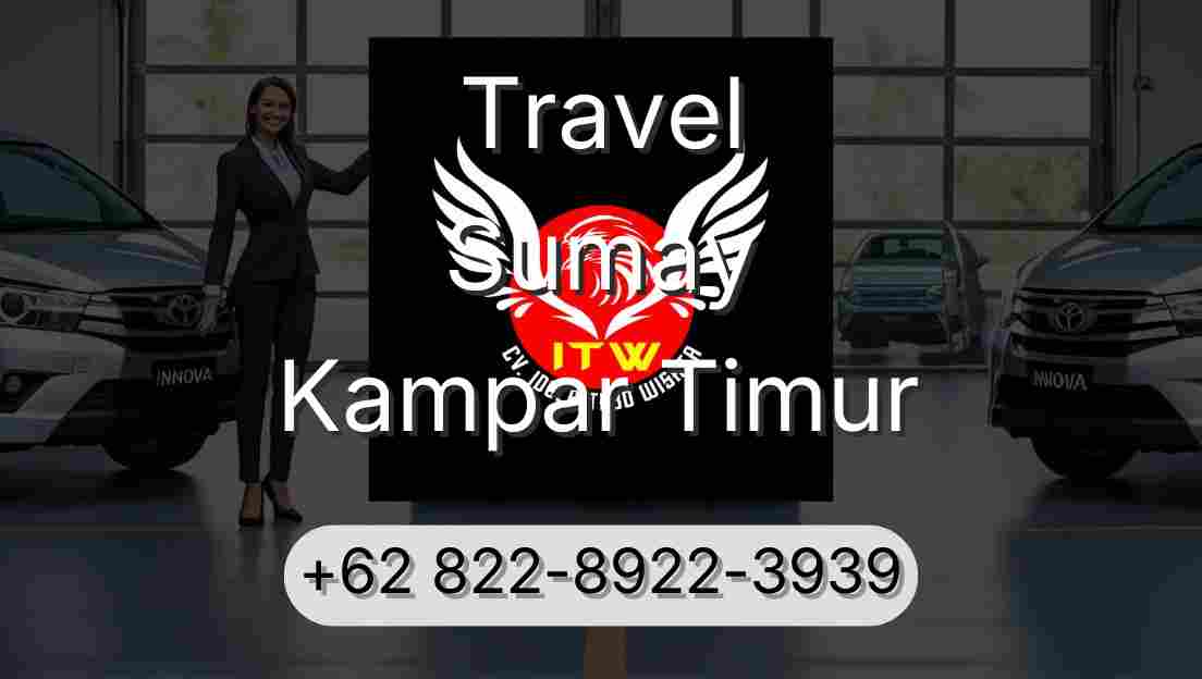 Travel Sumay Kampar Timur