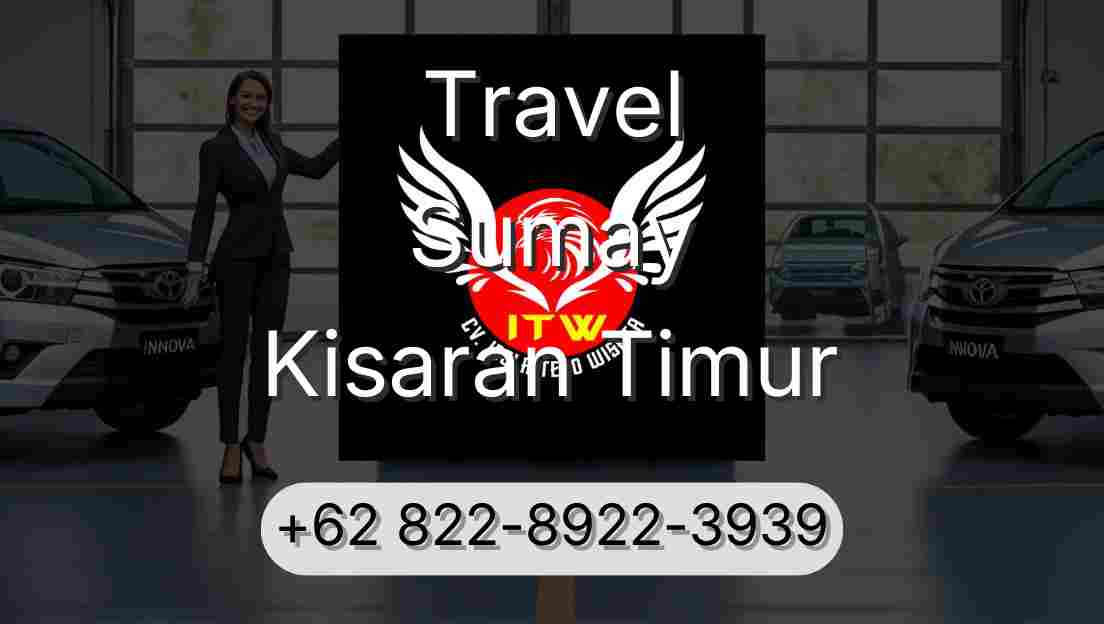 Travel Sumay Kisaran Timur