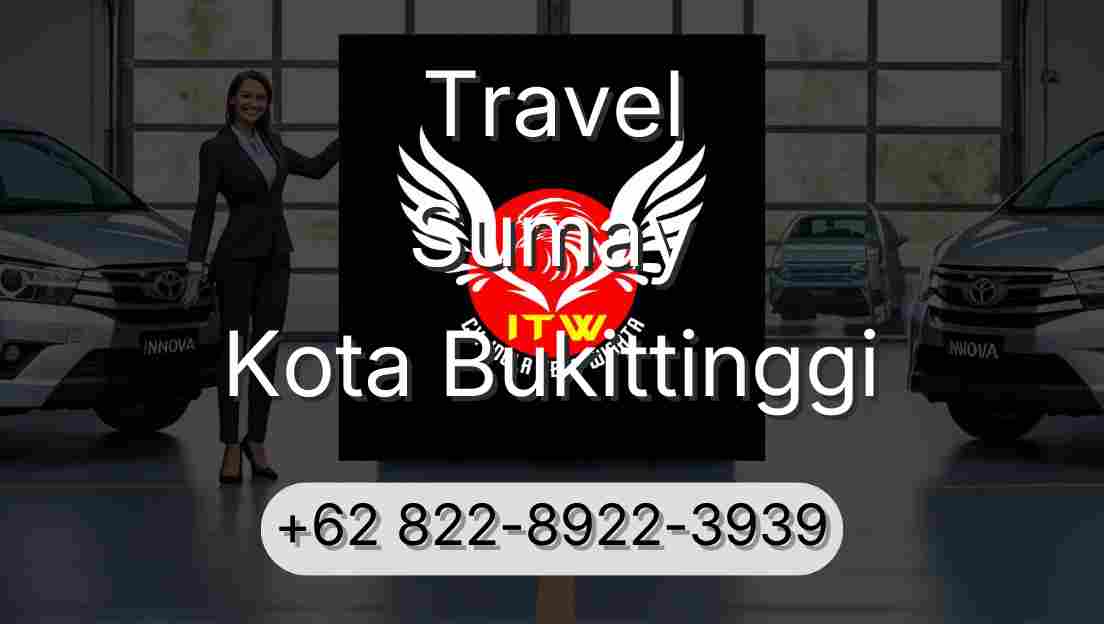 Travel Sumay Kota Bukittinggi