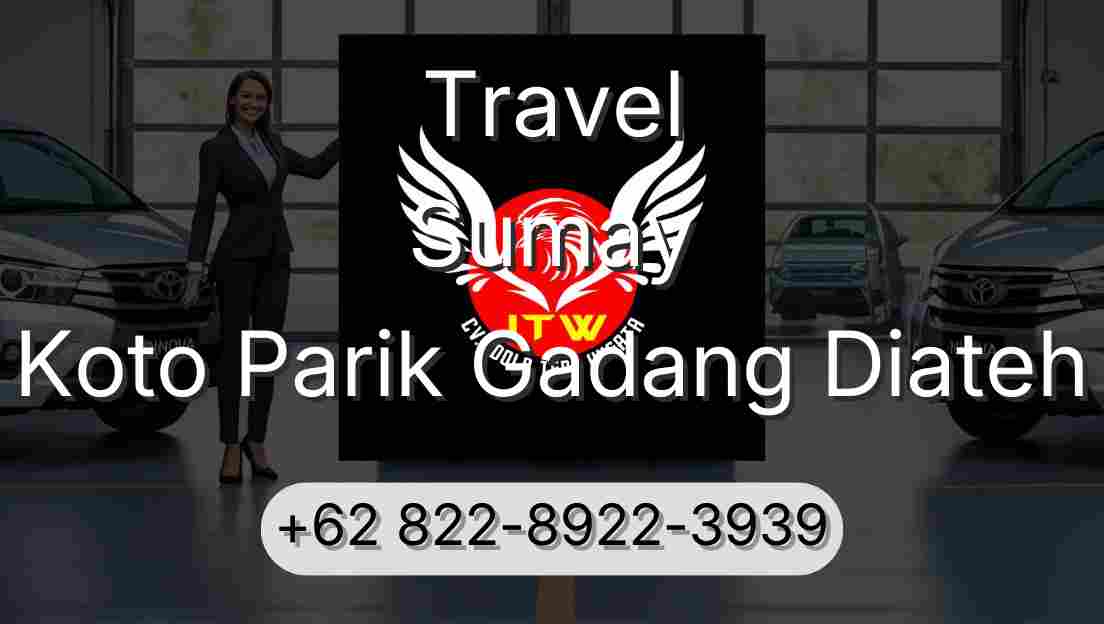 Travel Sumay Koto Parik Gadang Diateh