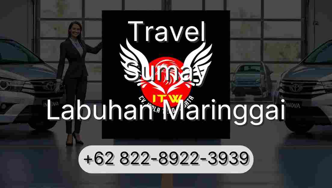 Travel Sumay Labuhan Maringgai