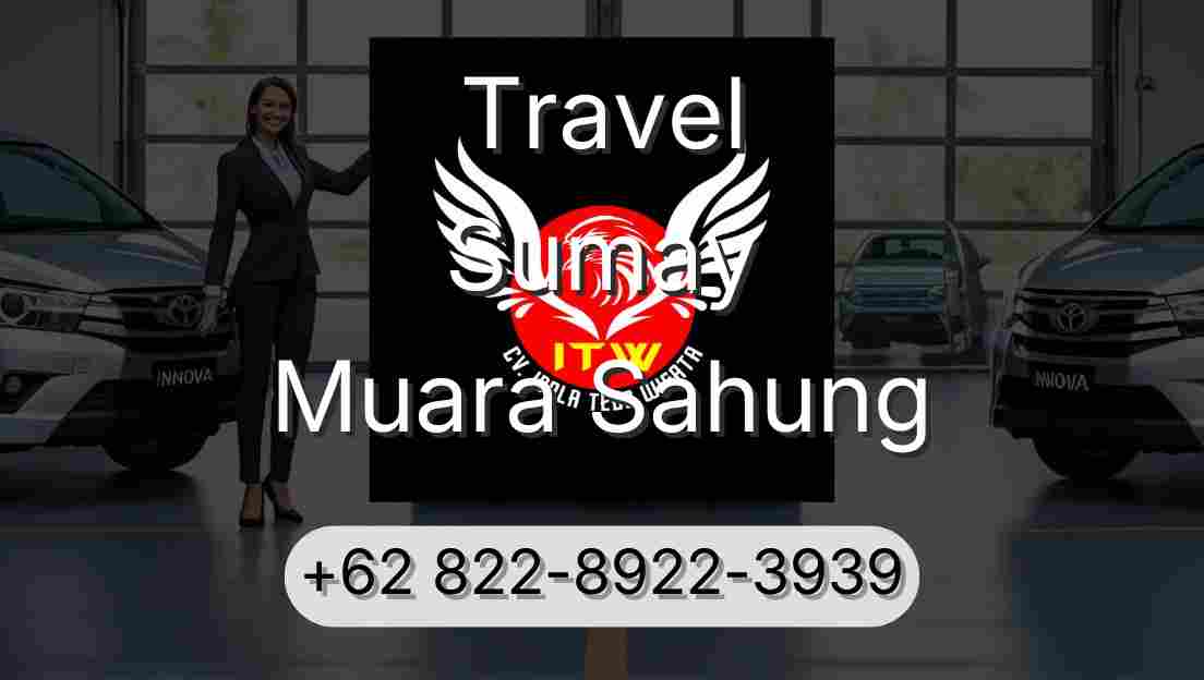 Travel Sumay Muara Sahung