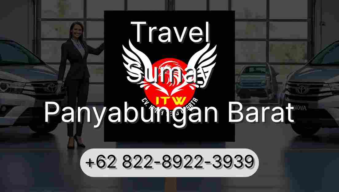 Travel Sumay Panyabungan Barat