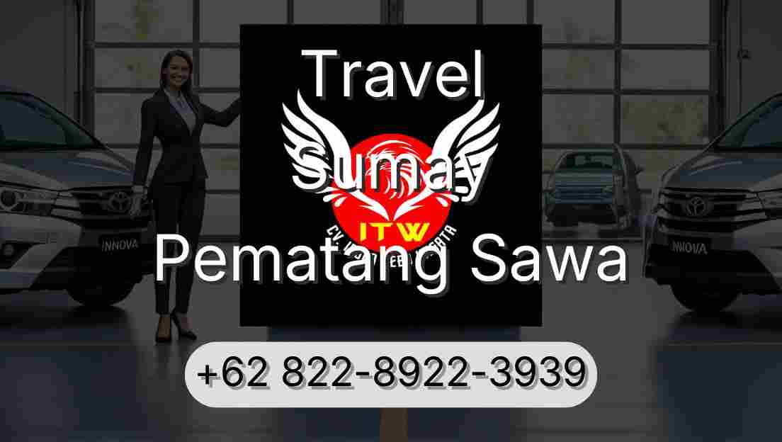 Travel Sumay Pematang Sawa