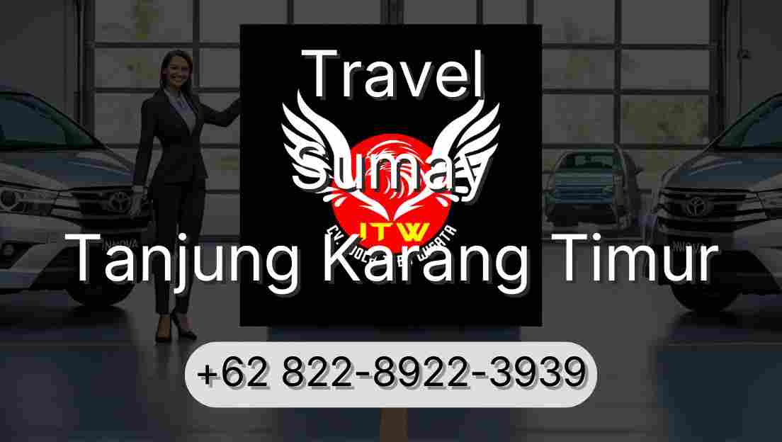 Travel Sumay Tanjung Karang Timur