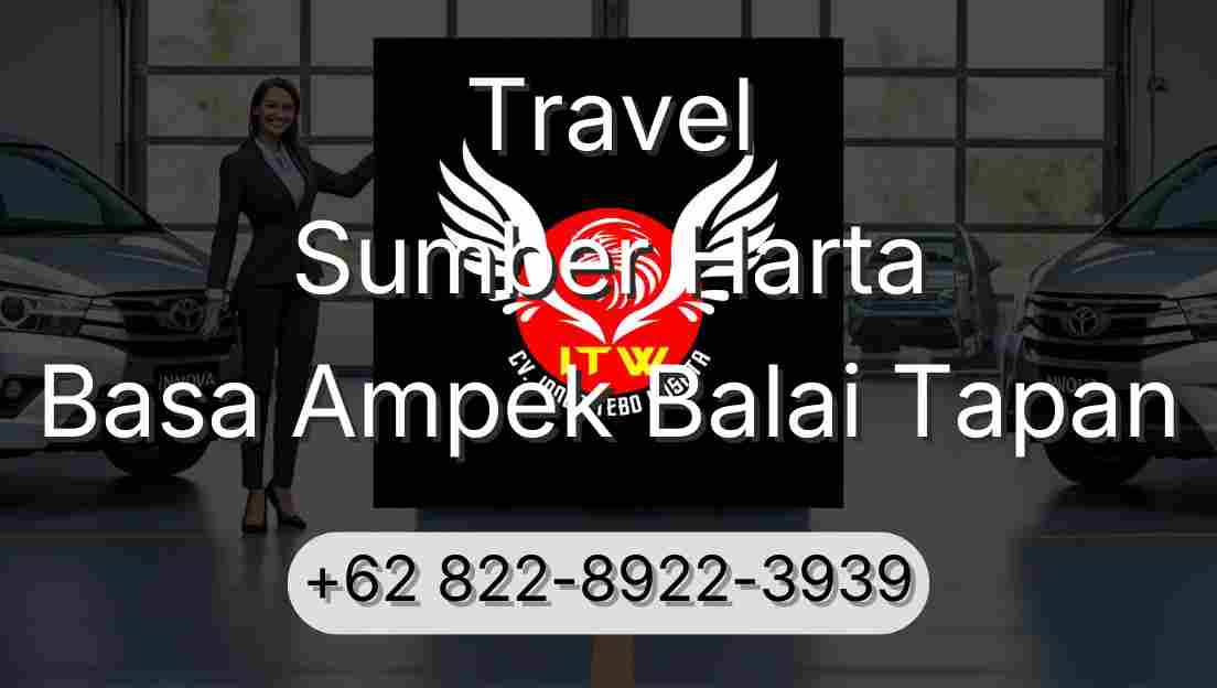 Travel Sumber Harta Basa Ampek Balai Tapan