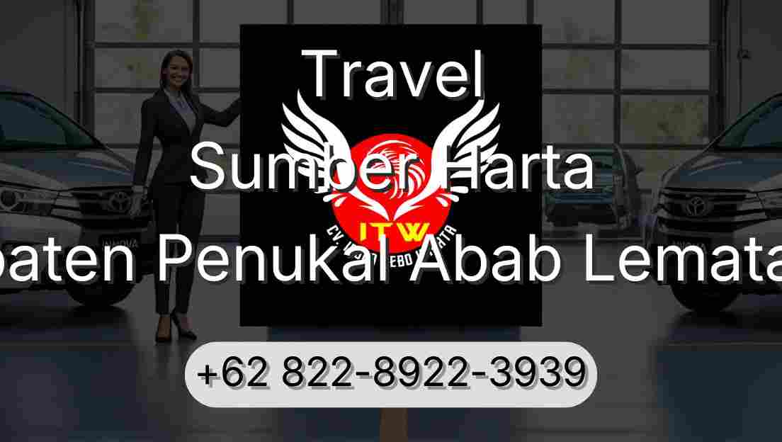 Travel Sumber Harta Kabupaten Penukal Abab Lematang Ilir