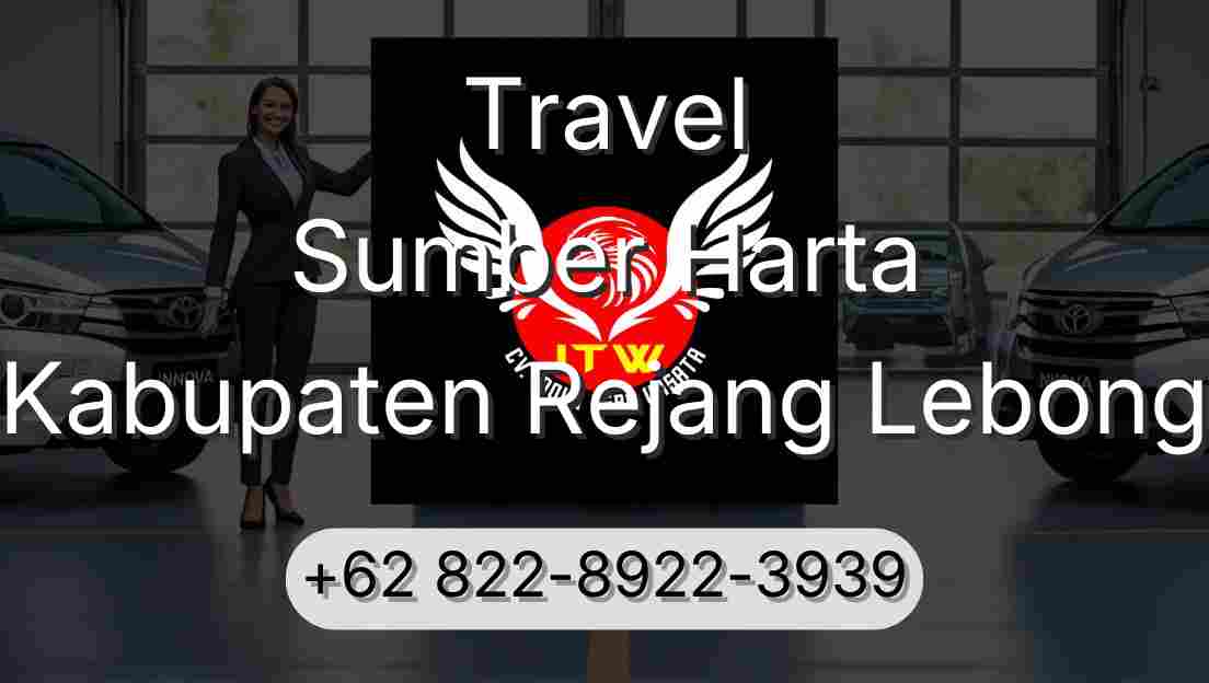 Travel Sumber Harta Kabupaten Rejang Lebong
