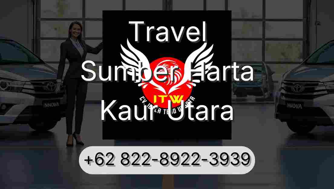 Travel Sumber Harta Kaur Utara