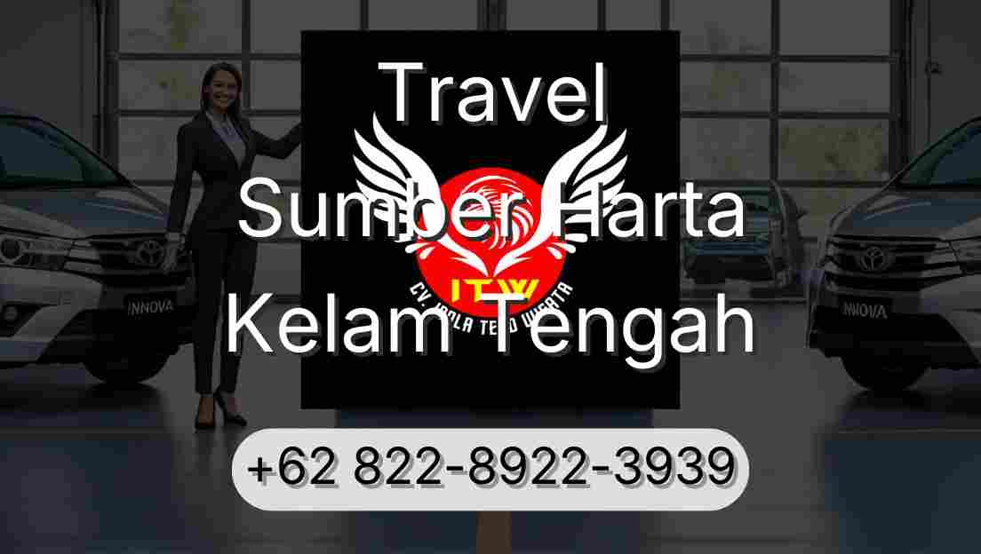 Travel Sumber Harta Kelam Tengah