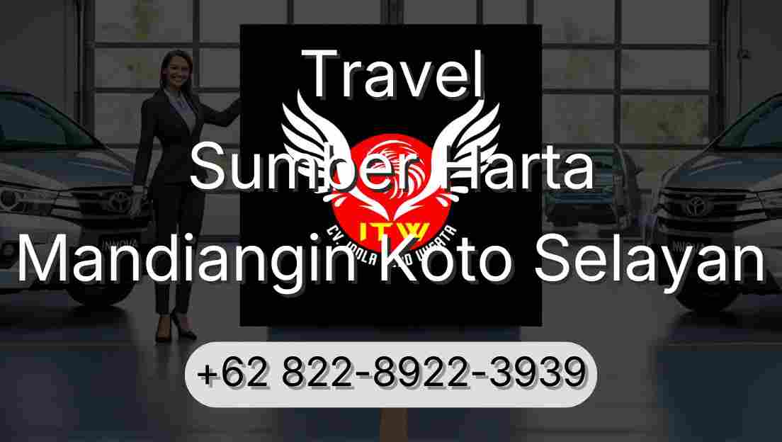 Travel Sumber Harta Mandiangin Koto Selayan