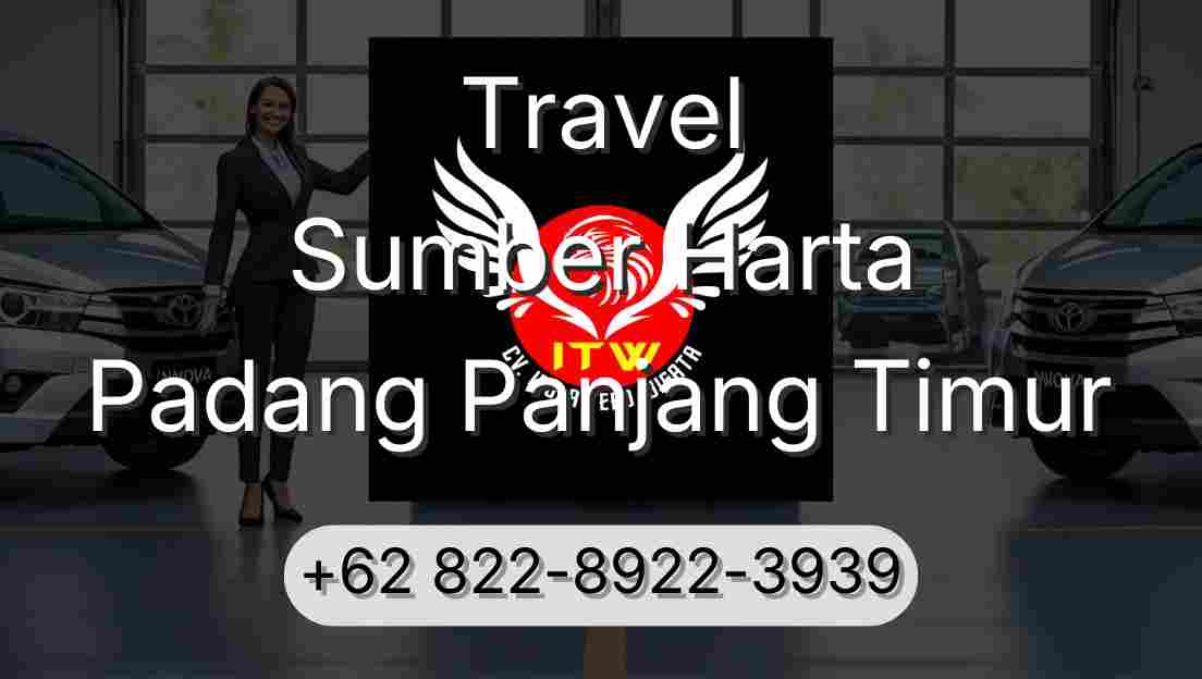 Travel Sumber Harta Padang Panjang Timur