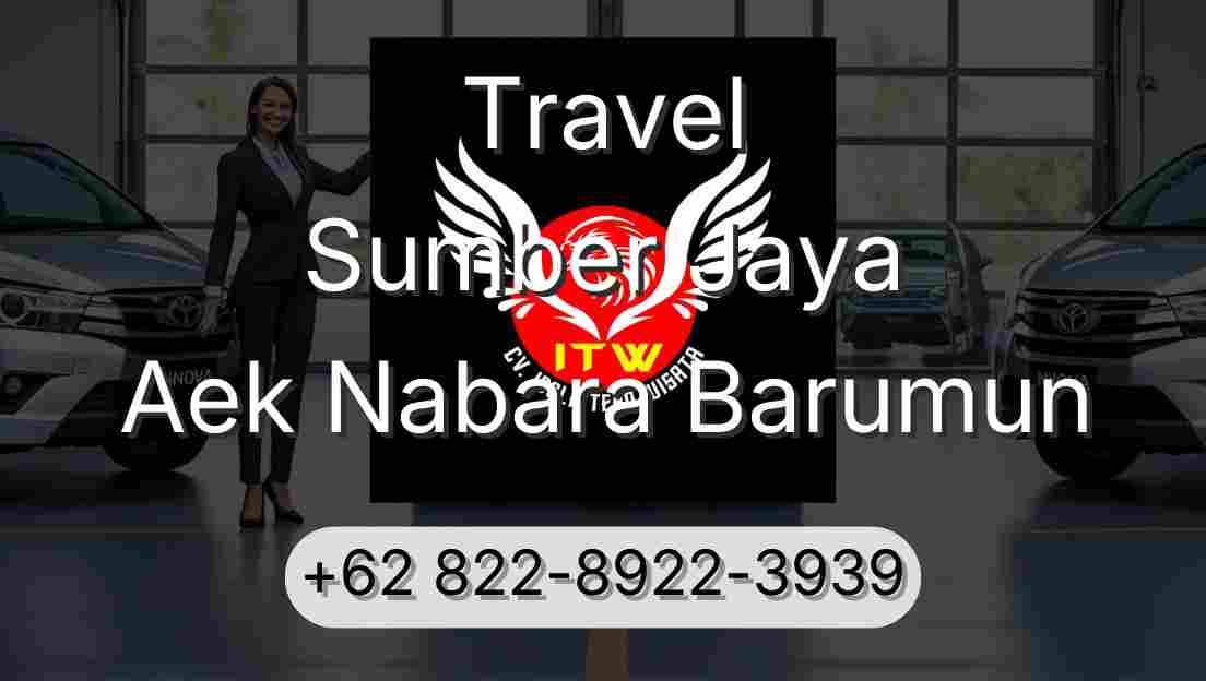 Travel Sumber Jaya Aek Nabara Barumun