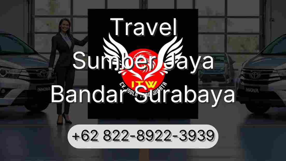 Travel Sumber Jaya Bandar Surabaya