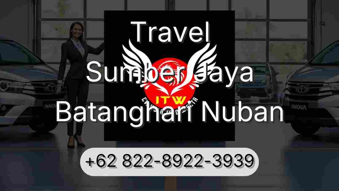 Travel Sumber Jaya Batanghari Nuban