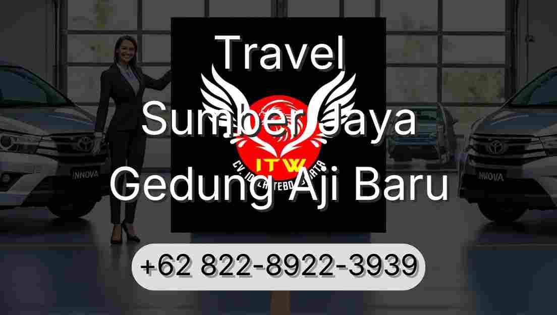 Travel Sumber Jaya Gedung Aji Baru