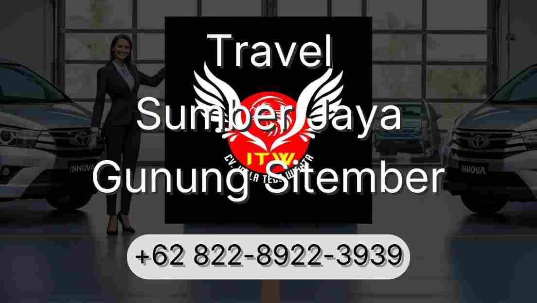 Travel Sumber Jaya Gunung Sitember