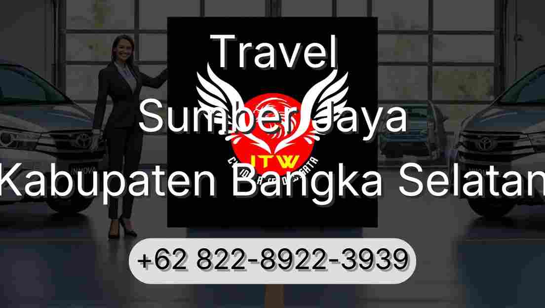 Travel Sumber Jaya Kabupaten Bangka Selatan