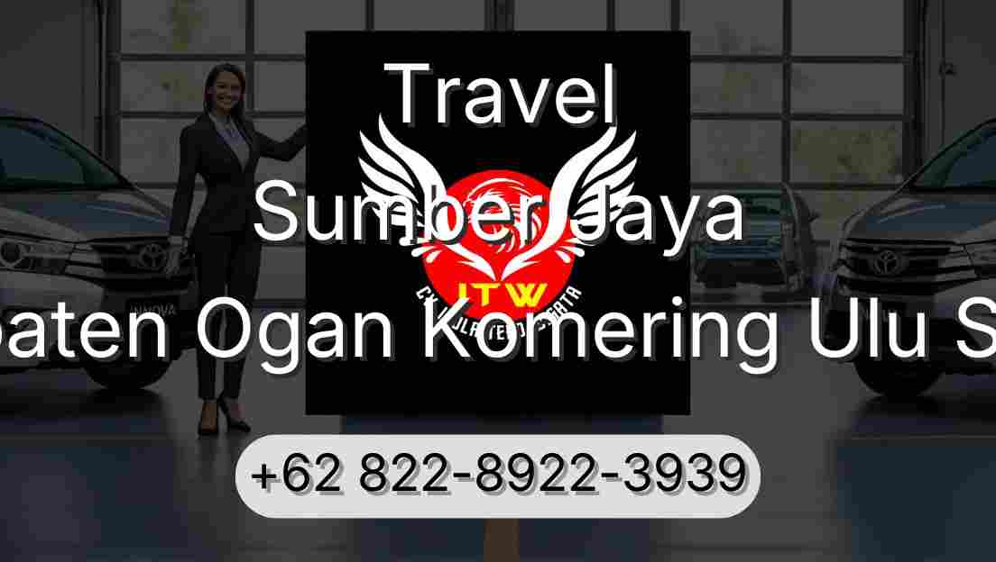Travel Sumber Jaya Kabupaten Ogan Komering Ulu Selatan