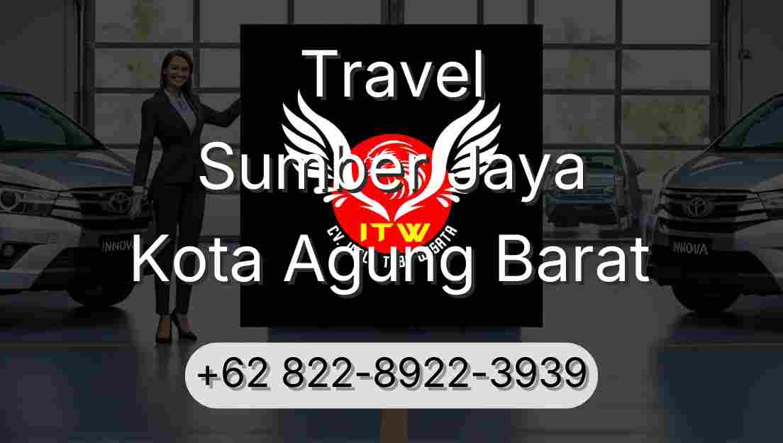 Travel Sumber Jaya Kota Agung Barat