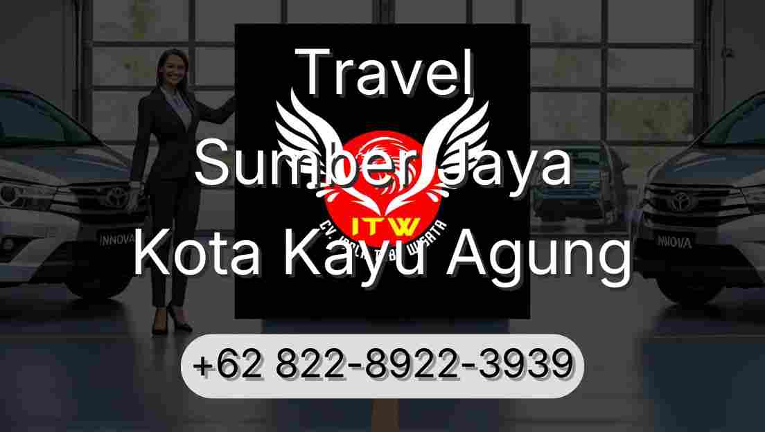 Travel Sumber Jaya Kota Kayu Agung