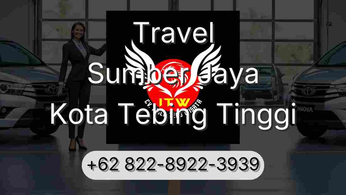 Travel Sumber Jaya Kota Tebing Tinggi