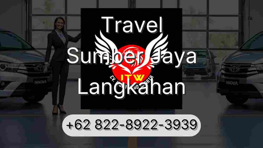 Travel Sumber Jaya Langkahan