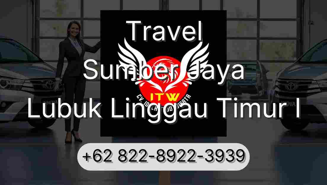 Travel Sumber Jaya Lubuk Linggau Timur I