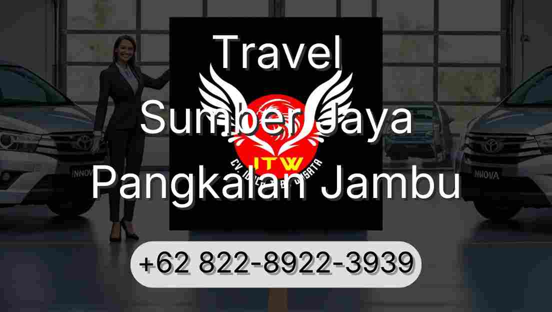 Travel Sumber Jaya Pangkalan Jambu