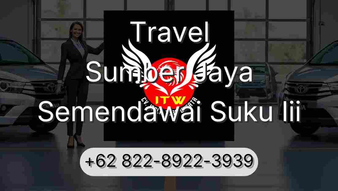 Travel Sumber Jaya Semendawai Suku Iii