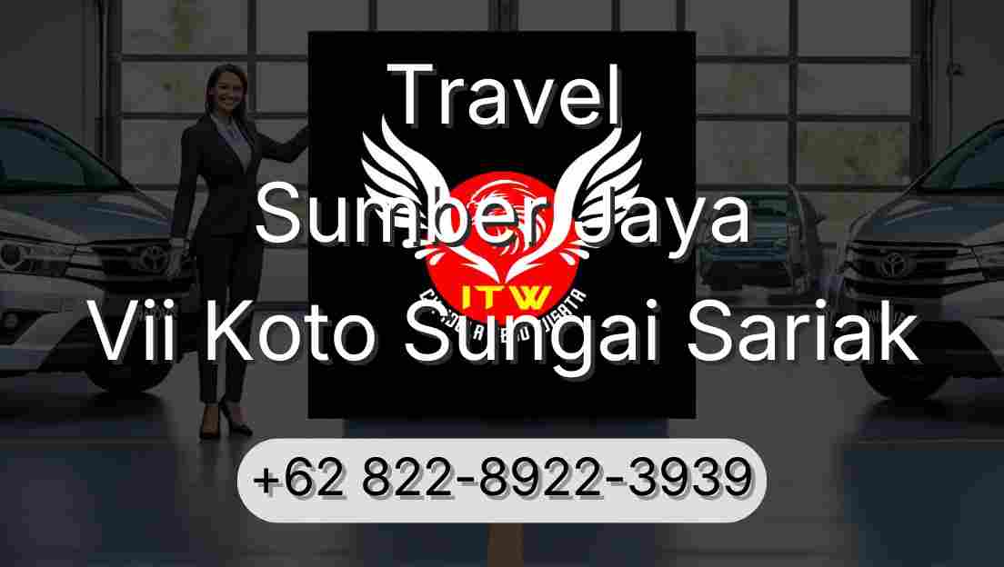 Travel Sumber Jaya Vii Koto Sungai Sariak