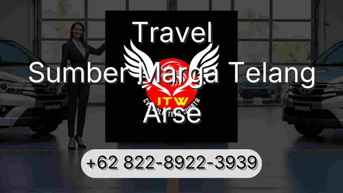 Travel Sumber Marga Telang Arse