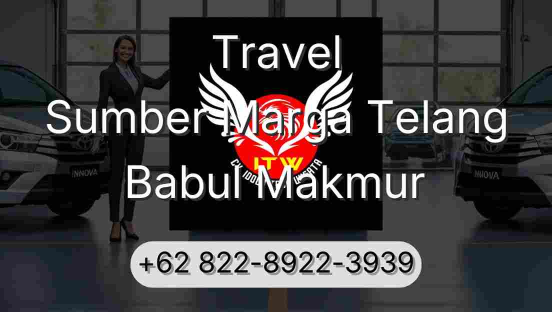 Travel Sumber Marga Telang Babul Makmur