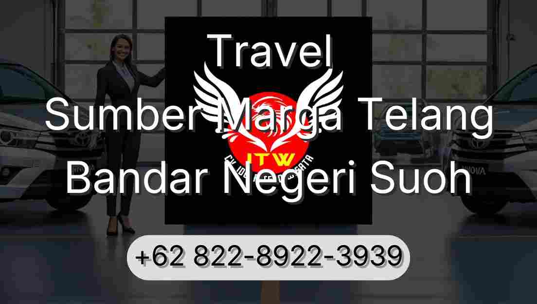 Travel Sumber Marga Telang Bandar Negeri Suoh