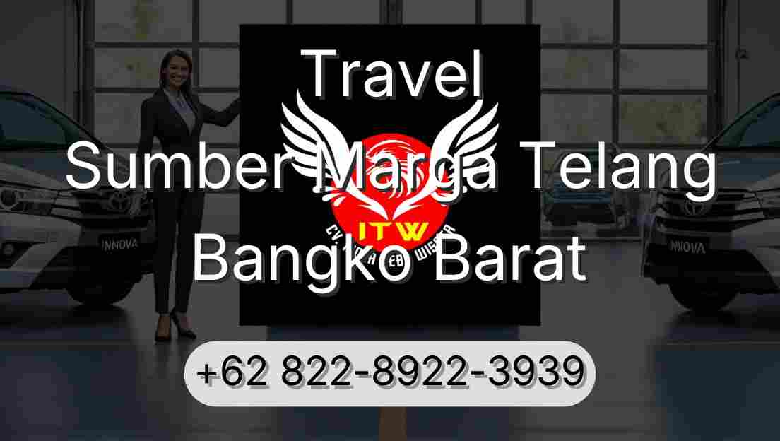 Travel Sumber Marga Telang Bangko Barat