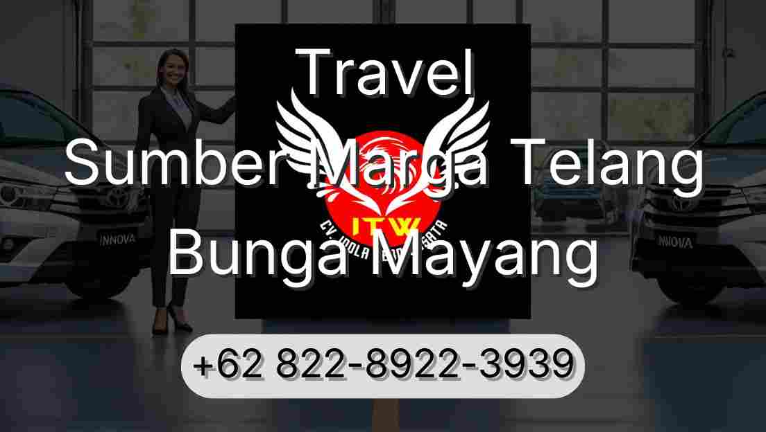 Travel Sumber Marga Telang Bunga Mayang
