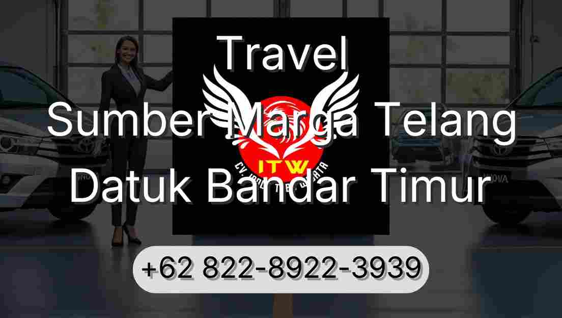 Travel Sumber Marga Telang Datuk Bandar Timur