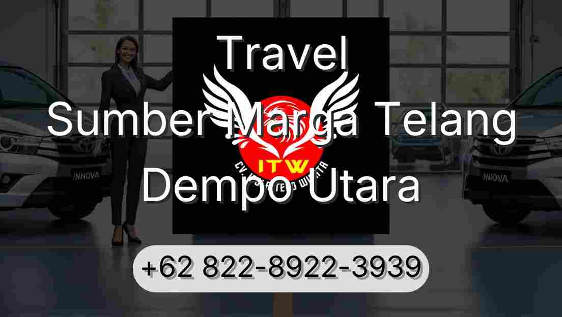 Travel Sumber Marga Telang Dempo Utara