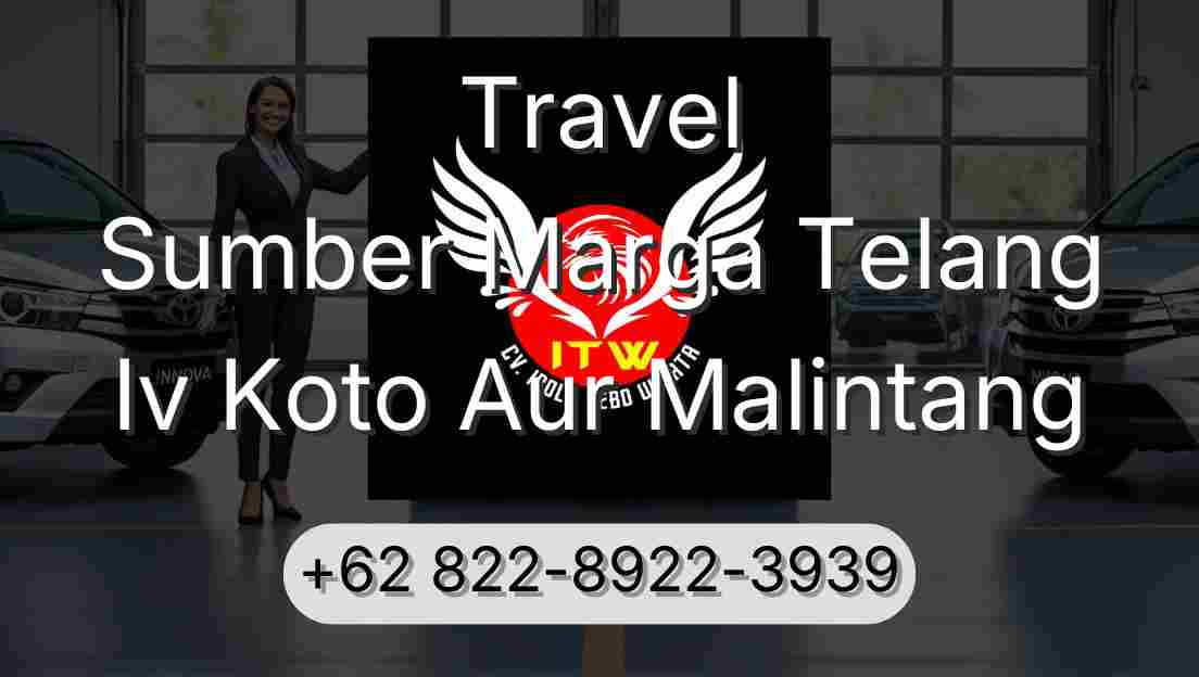 Travel Sumber Marga Telang Iv Koto Aur Malintang