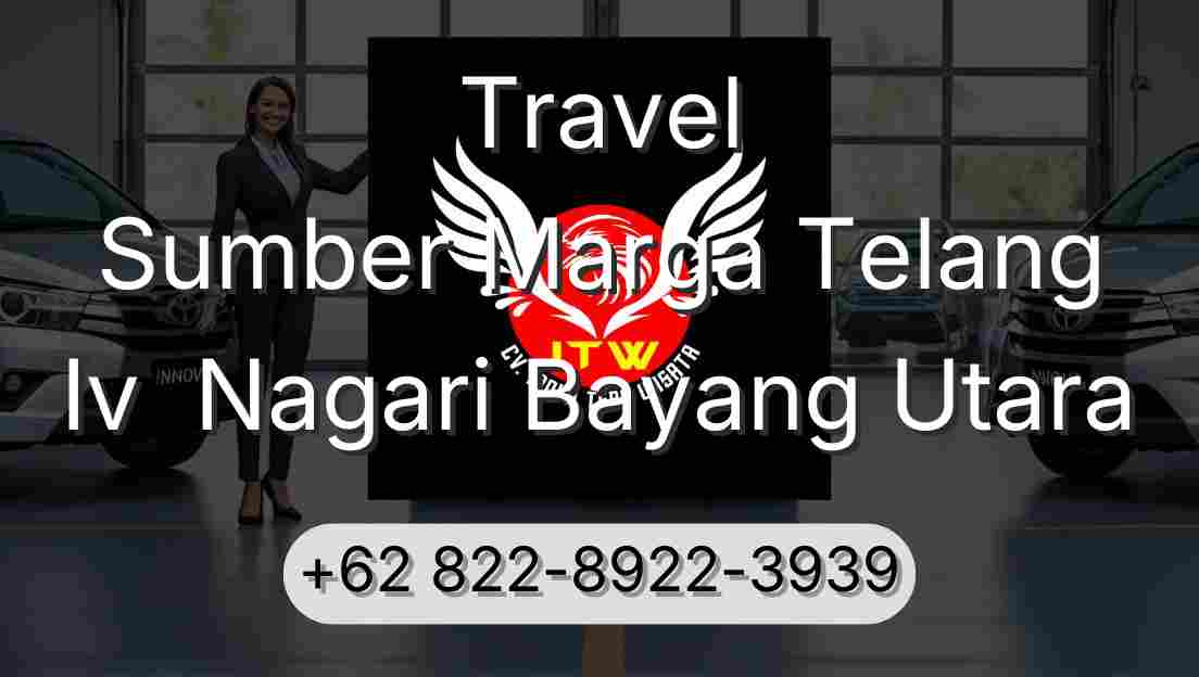 Travel Sumber Marga Telang Iv  Nagari Bayang Utara